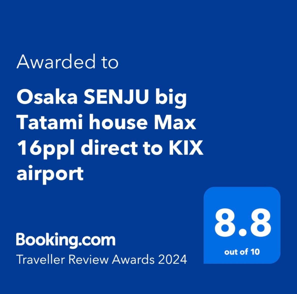 Senju Big Tatami House Max 16ppl Direct To Kix Airport *
