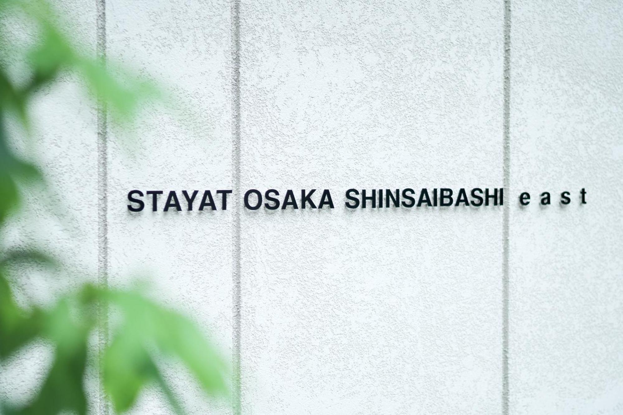 Stayat Shinsaibashi East Osaka
